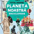 Copertă produs Enciclopedie: Totul despre planeta noastră - gallery small 