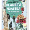 Copertă produs Enciclopedie: Totul despre planeta noastră - gallery small 