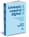 Copertă produs Limbajul corporal digital - thumb 1
