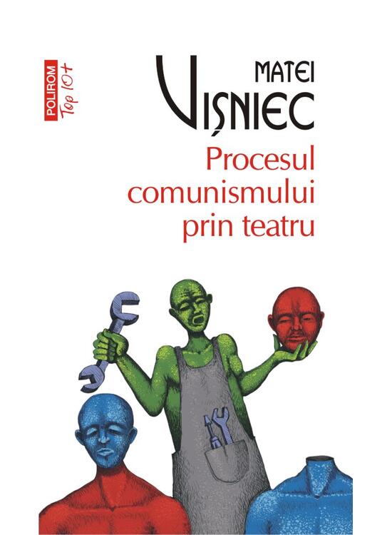 Copertă produs Procesul comunismului prin teatru - gallery big 1