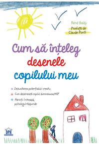 Copertă produs Cum să &icirc;nțeleg desenele copilului meu