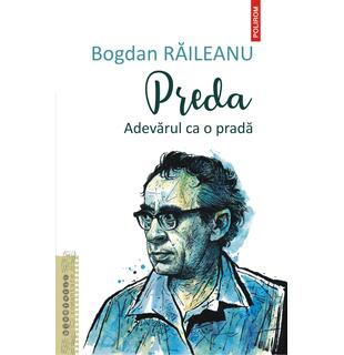 Preda. Adevărul ca o pradă