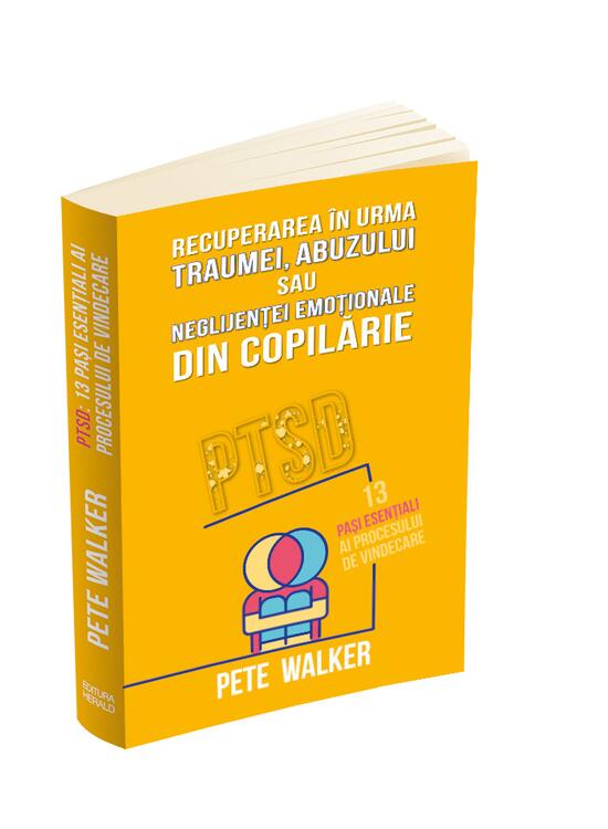 Copertă produs Recuperarea &icirc;n urma traumei, abuzului sau neglijenței emoționale din copilărie - gallery big 2