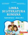 Copertă produs Limba și literatura rom&acirc;nă. Caiet de lucru. Clasa a III-a - thumb 1