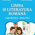 Copertă produs Limba și literatura rom&acirc;nă. Caiet de lucru. Clasa a III-a - gallery small 