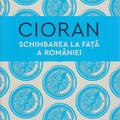 Copertă produs Schimbarea la față a Rom&acirc;niei - gallery small 