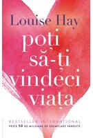 Imagine produs Poţi să-ţi vindeci viaţa