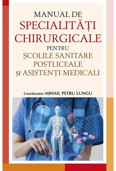 Copertă produs Manual de specialități chirurgicale pentru școlile sanitare postliceale și asistenți medicali