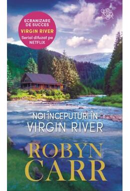 Copertă produs Noi &icirc;nceputuri &icirc;n Virgin River (Vol. 1)
