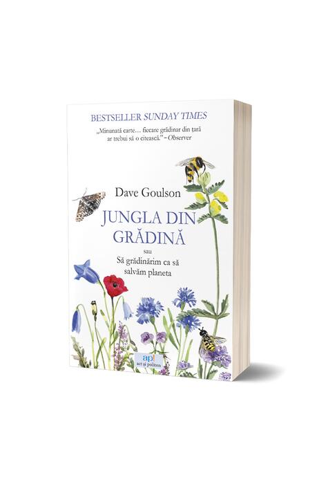 Copertă produs Jungla din grădină sau Să grădinărim ca să salvăm planeta