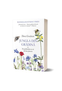 Copertă produs Jungla din grădină sau Să grădinărim ca să salvăm planeta
