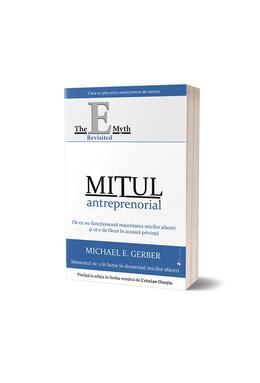 Copertă produs Mitul antreprenorial: De ce nu funcționează majoritatea micilor afaceri și ce e de făcut &icirc;n această privință (ed. a 2-a)