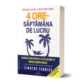 Copertă produs 4 ore Săptăm&acirc;na de lucru. Evadează de la rutina 9-17 și alătură-te Noilor oameni bogați (ed. a 2-a) - gallery small 