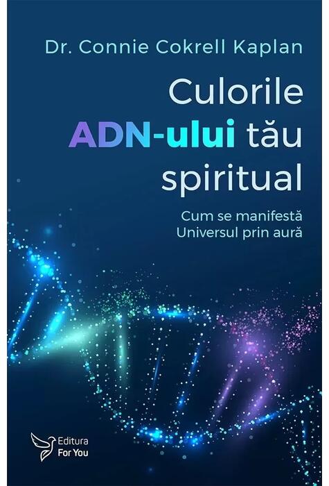 Copertă produs Culorile ADN-ului tău spiritual