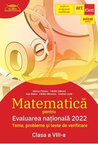Copertă produs Matematică pentru Evaluarea națională 2022. Clasa a VIII-a. Teme, probleme şi teste de verificare. Clubul matematicienilor