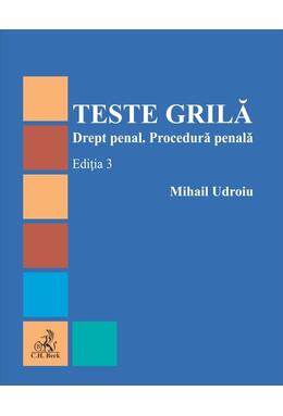 Copertă produs Teste grilă. Drept penal. Procedură penală. Ediția 3