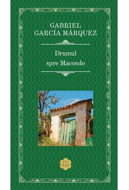 Copertă produs Drumul spre Macondo