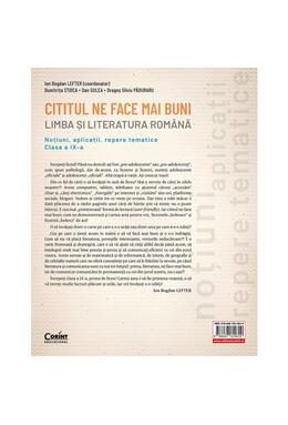 Copertă produs Cititul ne face mai buni. Limba și literatura rom&acirc;nă. Noțiuni, aplicații, repere tematice. Clasa a IX-a