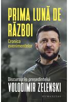 Prima lună de război. Cronica evenimentelor