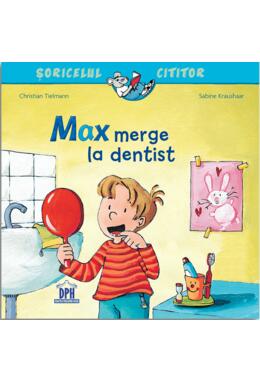 Copertă produs Max merge la dentist