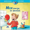 Copertă produs Max merge la dentist