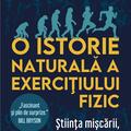 Copertă produs O istorie naturală a exercițiului fizic - gallery small 