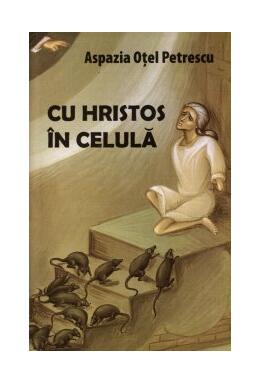 Copertă produs Cu Hristos &icirc;n celulă