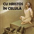 Copertă produs Cu Hristos &icirc;n celulă - gallery small 
