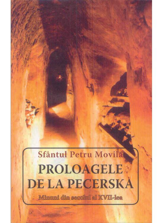 Copertă produs Proloagele de la Pecerska - minuni din secolul al XVII-lea - gallery big 1