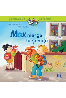 Copertă produs Max merge la școală