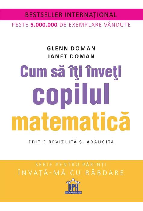 Copertă produs Cum să &icirc;ți &icirc;nveți copilul matematică
