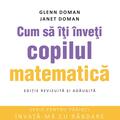 Copertă produs Cum să &icirc;ți &icirc;nveți copilul matematică - gallery small 