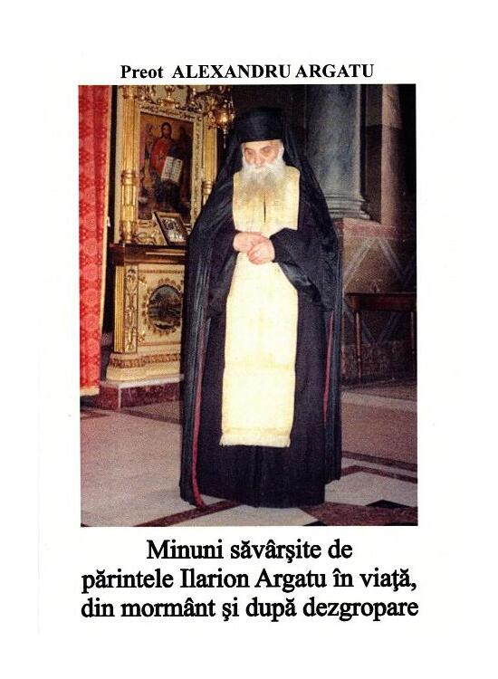 Copertă produs Minuni săv&acirc;rșite de părintele Ilarion Argatu &icirc;n viață, din morm&acirc;nt - gallery big 1