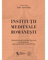 Copertă produs Instituţii medievale rom&acirc;neşti - thumb 1