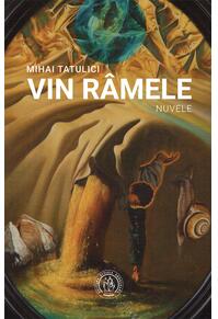 Copertă produs Vin r&acirc;mele