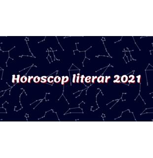 Horoscop literar 2021- Predicții și recomandări de carte