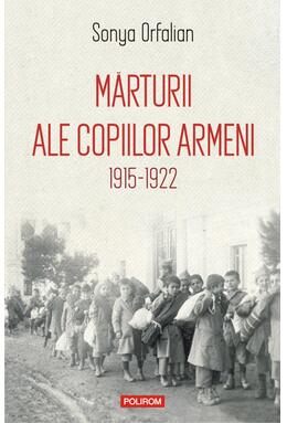 Copertă produs Mărturii ale copiilor armeni (1915-1922)