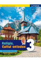 Religie - Cultul ortodox. Manual. Clasa a III-a