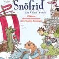 Copertă produs Snӧfrid din Valea Verde (Vol. 2) Călătoria absolut aventuroasă către Insulele &Icirc;ncețoșate - gallery small 