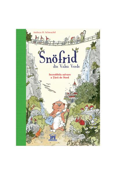Snӧfrid din Valea Verde (Vol. 1) Incredibila salvare a Țării de Nord