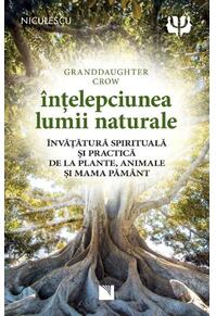 Copertă produs &Icirc;nțelepciunea lumii naturale