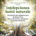 Copertă produs &Icirc;nțelepciunea lumii naturale - gallery small 