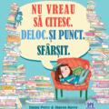 Copertă produs Nu vreau să citesc. Deloc. Și punct. Sf&acirc;rșit. - gallery small 