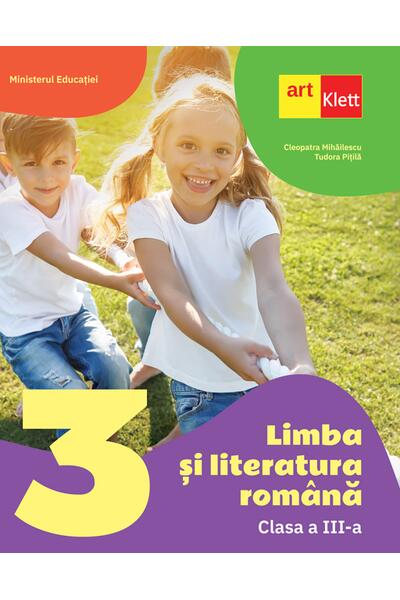 Manual Limba și literatura rom&acirc;nă. Clasa a III-a