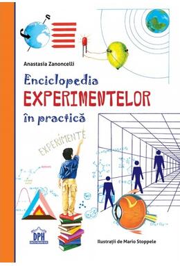 Copertă produs Enciclopedia experimentelor &icirc;n practică