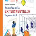 Copertă produs Enciclopedia experimentelor &icirc;n practică - gallery small 