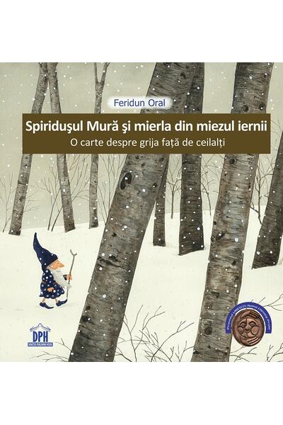 Spiridușul Mură și mierla din miezul iernii