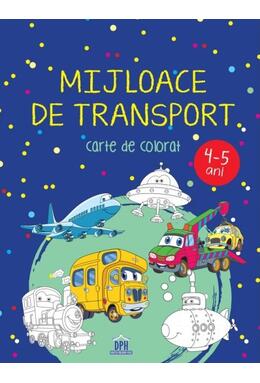 Copertă produs Mijloace de transport. Carte de colorat. 4-5 ani