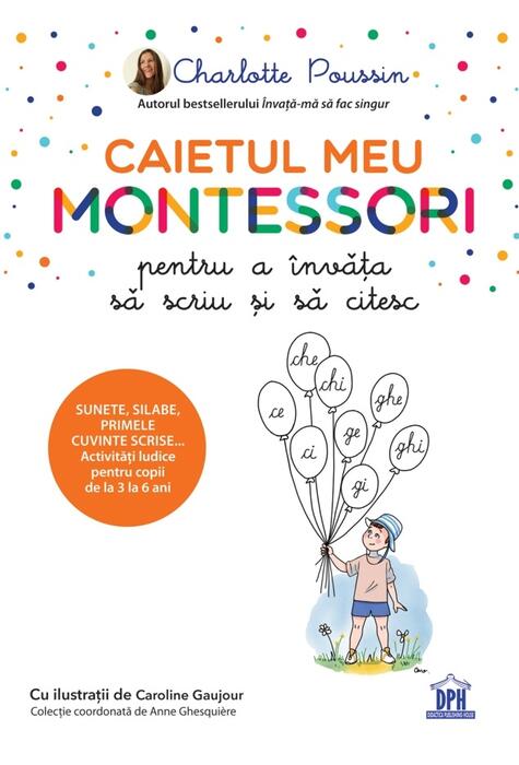 Copertă produs Caietul meu Montessori pentru a &icirc;nvăța să scriu și să citesc