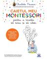 Copertă produs Caietul meu Montessori pentru a &icirc;nvăța să scriu și să citesc - thumb 1